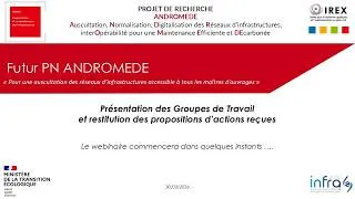 Miniature : ANDROMEDE Présentation des Groupes de Travail et restitution des propositions d’actions reçues