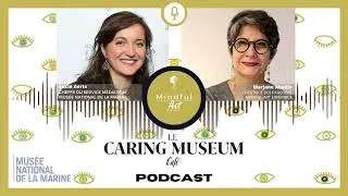 Miniature : #7 CARING MUSEUM CAFÉ avec Lucie Aerts Musée National de la Marine, Paris
