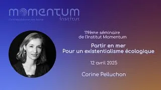 Miniature : Partir en mer. Pour un existentialisme écologique par Corine Pelluchon