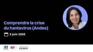 Miniature : Comprendre la crise du hantavirus (Andes) - Virginie Sauvage | Juin 2026
