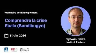 Miniature : Comprendre la crise Ebola (Bundibugyo) - Sylvain Baize | Juin 2026