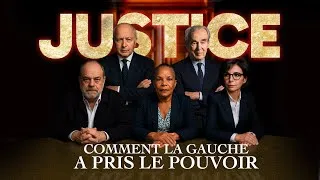 Miniature : JUSTICE : comment la GAUCHE a pris le pouvoir (documentaire)