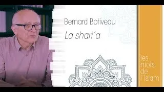 Miniature : 05 - Bernard Botiveau : La shari'a
