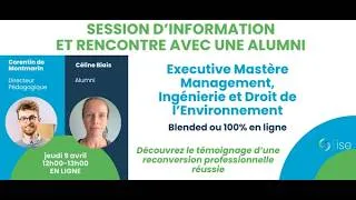 Miniature : Session d'information et rencontre avec un ancien  - Executive Mastère