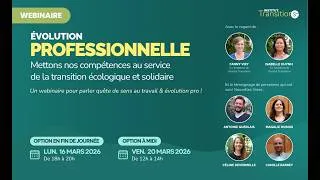Miniature : Webinaire - Evolution professionnelle : mettons nos compétences au service de la transition
