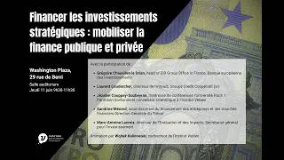 Miniature : Financer les investissements stratégiques : mobiliser la finance publique et privée