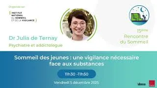 Miniature : Sommeil des jeunes : une vigilance nécessaire face aux substances - Dr Julia de Ternay