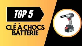Miniature : Les 5 Meilleurs Clé à Chocs Batterie  (Avis & Tests) - Top Clé à Chocs Batterie + Guide d’Achat