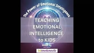 Miniature : #10 - Teaching Emotional Intelligence to Kids: A Practical Guide Through Storytelling 2025