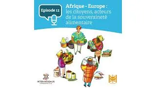 Miniature : Episode 12 – Voix d’Afrique, voix d’Europe : citoyens et citoyennes moteurs de la souveraineté  !