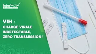 Miniature : VIH : CHARGE VIRALE INDETECTABLE, ZERO TRANSMISSION !