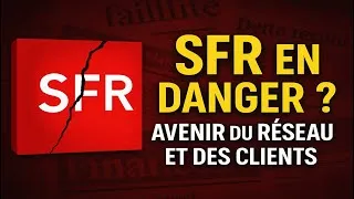 Miniature : 💥 SFR en Danger ? Rachat, Dette, Avenir… Ce qu’il faut savoir en 2025 !