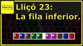 Miniature : Lliçó 23: La fila inferior. Curs Gratis de Mecanografia d'interDidactica.com.