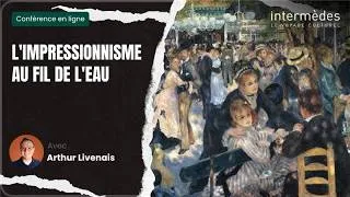 Miniature : CONFERENCE I L'impressionnisme au fil de l'eau