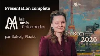 Miniature : Présentation de notre abonnement culturel : Les amis d'Intermèdes