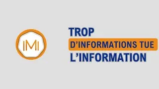Miniature : Trop d'informations tue l'information