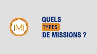 Miniature : Quels types de missions ?