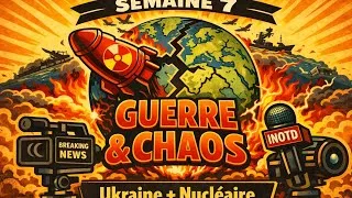 Miniature : Semaine 7 – Guerre, nucléaire et chaos mondial #news #international  #geopolitique 