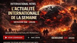 Miniature : Semaine 04 · Ce qui inquiète le monde entier 🌍 | L’essentiel #WorldNews