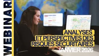 Miniature : Webinar | Analyses et perspectives des risques sécuritaires 2026