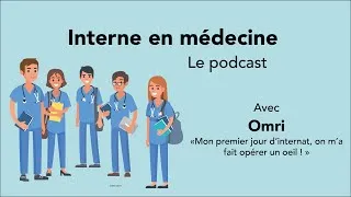Miniature : Omri Clair, interne en ophtalmologie : « Mon premier jour d'internat, on m'a fait opérer un œil »