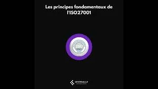 Miniature : ISO 27001, Les Principes Fondamentaux