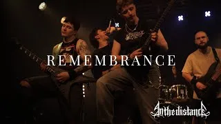 Miniature : In The Distance - Remembrance (Official Music Video)