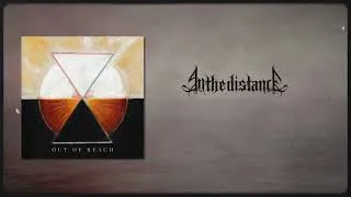 Miniature : [Metalcore revival] - In The Distance - Out Of Reach (Visualizer)