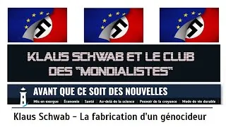 Miniature : Mister SCHWAB (Great reset) l'Union Européenne, et les "Mondialistes"