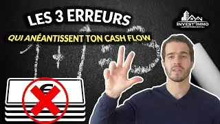 Miniature : 3 ERREURS qui peuvent TUER ton CASH-FLOW | Invest'Immo Performance