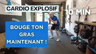 Miniature : Cardio Explosif 10 Minutes : Bouge Ton Gras Maintenant !