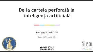 Miniature : De la cartela perforată la inteligența artificială: izbânzi și paradigme - Ioan Roxin