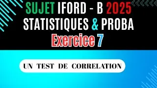 Miniature : Correction sujet IFORD B 2025 Exercice 7 Stat-proba (test de corrélation)