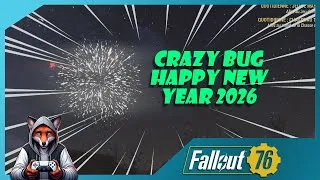 Miniature : FALLOUT 76 Crazy Bug Happy new year 2026 !!! ✨🤯
