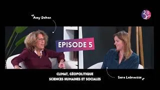 Miniature : Ép.5 : Climat, géopolitique et sciences humaines et sociales (avec Amy Dahan & Sara Labrousse)