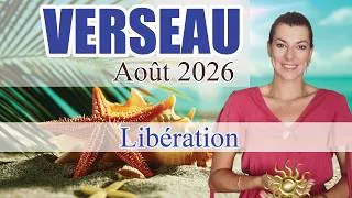 Miniature : Verseau :  Il est temps de tourner une page - AOÛT 2026