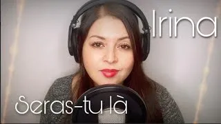 Miniature : Seras-tu là - Michel Berger (Cover by Irina)