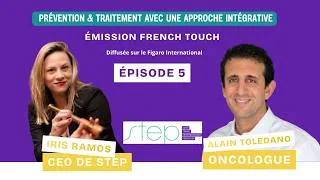 Miniature : PRÉVENTION & TRAITEMENT AVEC UNE APPROCHE INTÉGRATIVE Émission  French Touch Épisode 5