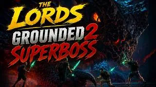 Miniature : The Lords Fight King Dozer In Grounded 2 At Summer Game Fest