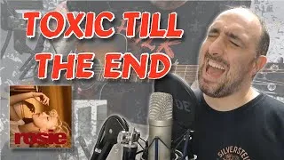Miniature : [Acoustic Cover] Toxic till the end - Rosé