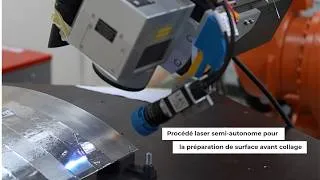 Miniature : Procédé laser semi-autonome pour la préparation de surface avant collage !