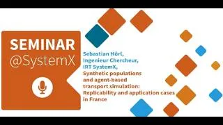 Miniature : Seminar@SystemX - Sebastian Hörl