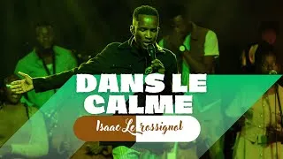 Miniature : DANS LE CALME-ISAAC LE ROSSIGNOL-official viedo (THE VOICE OF GOD live recording)