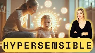 Miniature : Enfant hypersensible : comment l’aider au quotidien ? #hypersensibles