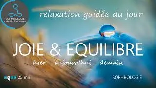 Miniature : 🌿 Rituel de la nouvelle année - Cultiver la joie et l’équilibre - 🎧🎶Sophrologie – Relaxation