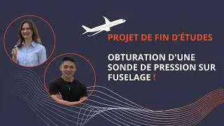Miniature : Projet de fin d'études :  Obturation d’une sonde de pression sur fuselage