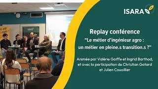 Miniature : Replay conférence - Le métier d'ingénieur agro