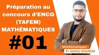 Miniature : Préparation au concours d’ENCG (TAFEM) : Mathématiques #01