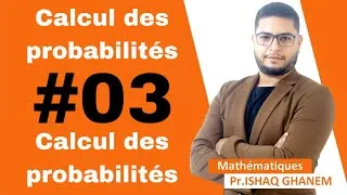 Miniature : Les probabilités : #03 Calcul de prpbabilités حساب الإحتمالات