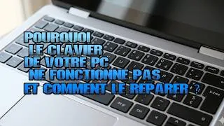 Miniature : POURQUOI LE CLAVIER DE MON PC NE FONCTIONNE PAS